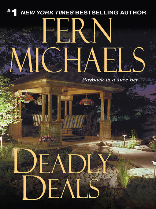 Title details for Deadly Deals by Fern Michaels - Available